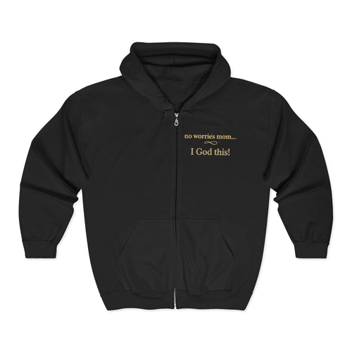 Blushing Over Jesus Hoodie  — “No Worries Mom… I God This!” Inspirational Christian Zip-Up